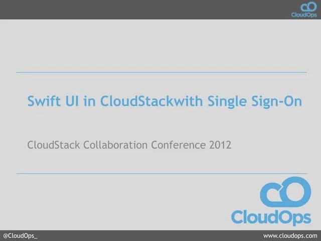 Swift UI In CloudStack | PPT