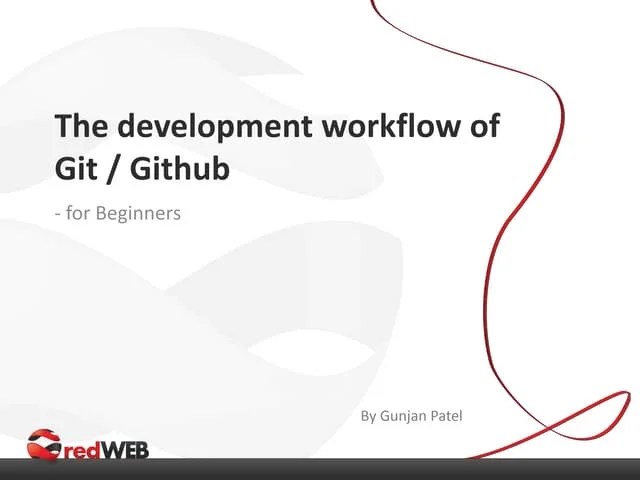 The Development Workflow Of Git Github For Beginners | PPT