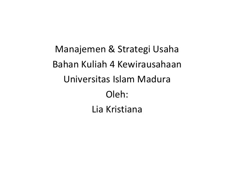 Pengelolaan Usaha Dan Strategi Kewirausahaan Pptx Powerpoint Teknik pengembangan usaha 5.