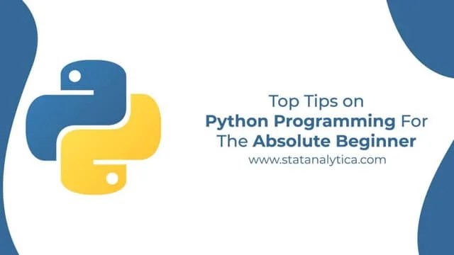 Top Tips On Python Programming For The Absolute Beginner Pptx