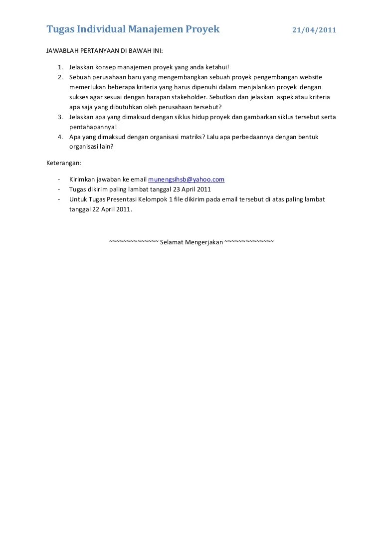 Setiap kelompok akan masuk dalam cluster di kelas . Tugas Individual Manajemen Proyek