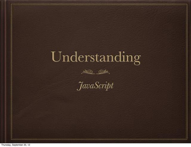 Understanding JavaScript | PPT