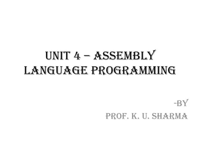 Unit 4 Assembly Language Programming | PDF