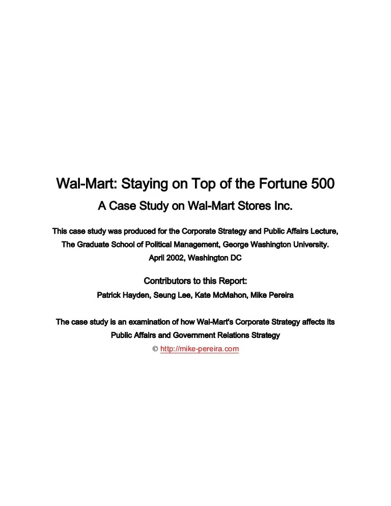 Wal Mart Case Study It elaborates the reasons for Wal-Marts decision to go global in the early 1990s.