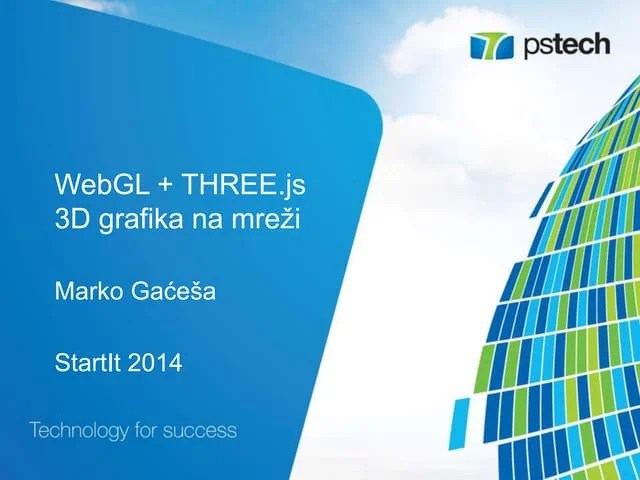 WebGL And Three.js - Web 3D Graphics | PPTX