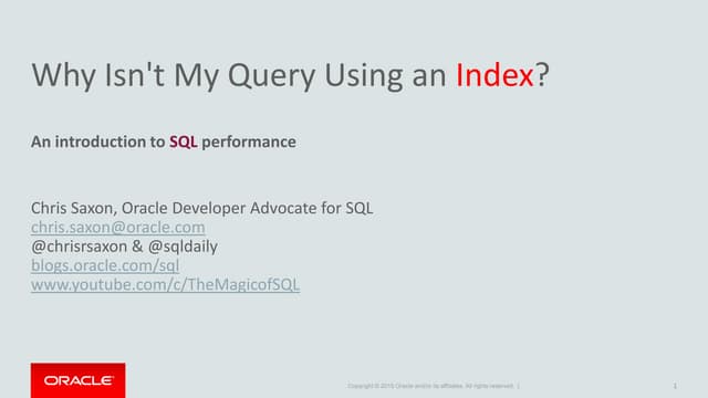 Why Isn't My Query Using An Index?: An Introduction To SQL Performance | PPT