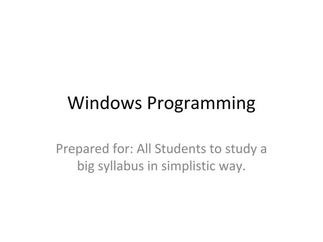 Windows Programming Ppt | PPT