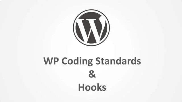 WordPress Coding Standards & WP Hooks | PPT