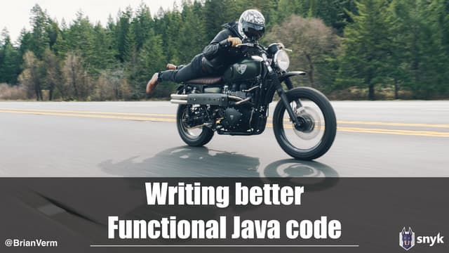 Writing Better Functional Java Code - Devnexus | PPT