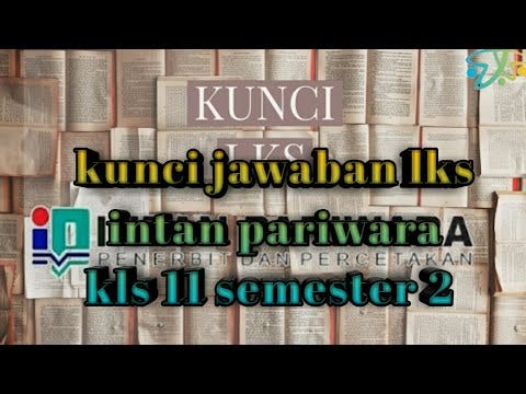Pariwara kelas 10 semester 1 . Kunci Jawaban Lks Intan Pariwara Kelas 12 K13 Revisi 2020 Semester 1 Siswapelajar Com