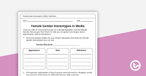 female gender stereotypes in media worksheet teach starter