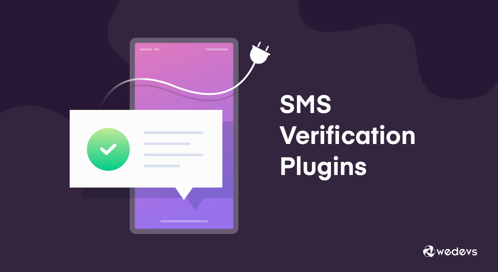 The otp verification plugin includes woocommerce sms notification and ultimate member sms notification along with other addons listed below. Sms Verification Plugin For Wordpress Wedevs
