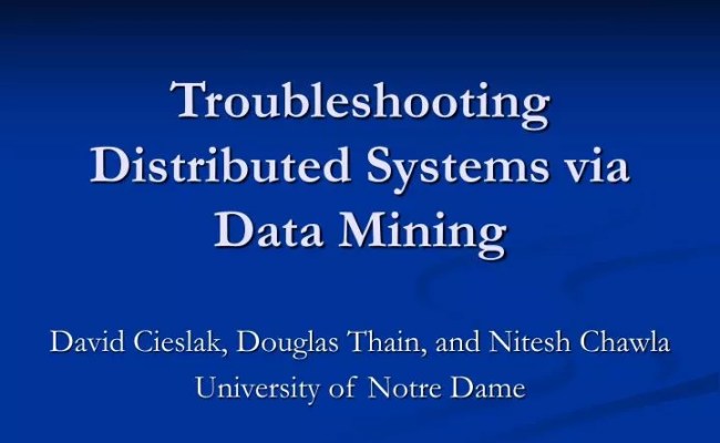 PPT - Troubleshooting Distributed Systems Via Data Mining PowerPoint ...
