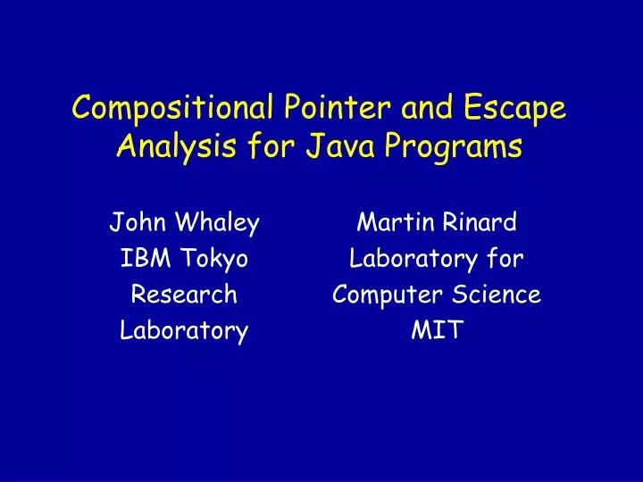 Combined Pointer And Escape Analysis For Java Programs Precise - Best Space Textures in Desktop