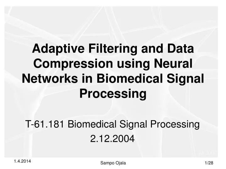 Ppt Adaptive Filtering And Data Compression Using Neural Networks In Biomedical Signal - Best Mountain Backgrounds in Desktop
