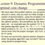 PPT - Lecture 9. Dynamic Programming: Optimal Coin Change PowerPoint ...