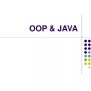 PPT - OOP & JAVA PowerPoint Presentation, Free Download - ID:703335