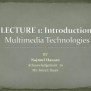 PPT - LECTURE 1: Introduction Multimedia Technologies PowerPoint Presentation - ID:1578659