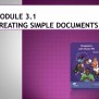 PPT - Module 3.1 Creating Simple Documents PowerPoint Presentation ...