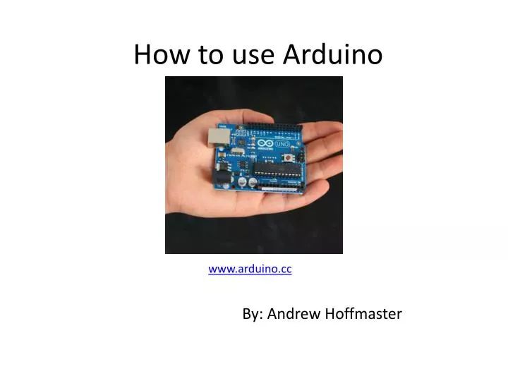 PPT - How to use Arduino PowerPoint Presentation, free download - ID:2096409