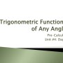 PPT - Trigonometric Functions Of Any Angle PowerPoint Presentation, Free Download - ID:2953126