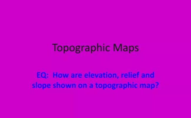 PPT - Topographic Maps PowerPoint Presentation, Free Download - ID:3096805