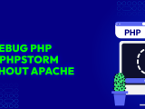 How To Install Xdebug Php And Setup Phpstorm Via Cli Without Apache