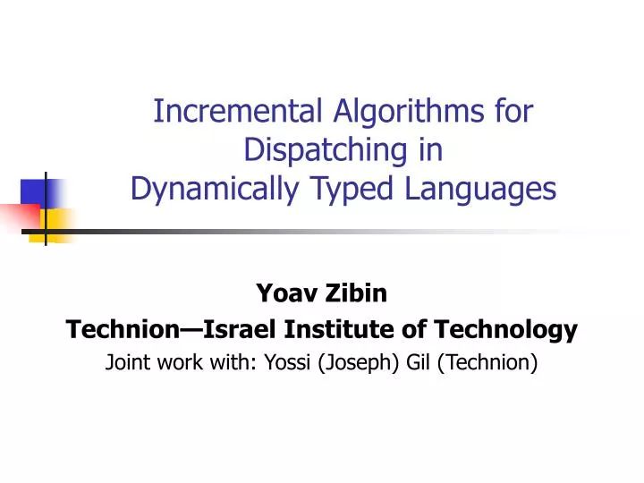Ppt Incremental Algorithms For Dispatching In Dynamically Typed - Ultra HD Full HD Vintage Backgrounds | Free Download