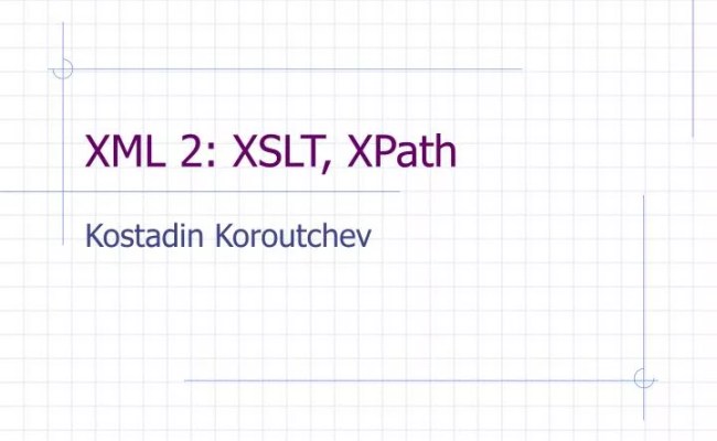 PPT - XML 2: XSLT, XPath PowerPoint Presentation, Free Download - ID ...
