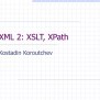 PPT - XML 2: XSLT, XPath PowerPoint Presentation, Free Download - ID ...