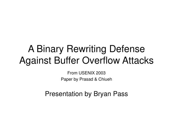 Ppt A Binary Rewriting Defense Against Buffer Overflow Attacks - Amazing Gradient Wallpaper - High Resolution