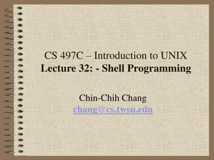 Ppt Cs 497c Introduction To Unix Lecture 32 Shell Programming - Full HD City Photos for Desktop