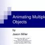 PPT - Animating Multiple Objects PowerPoint Presentation, Free Download - ID:4785528