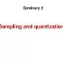 PPT - Sampling And Quantization PowerPoint Presentation, Free Download ...