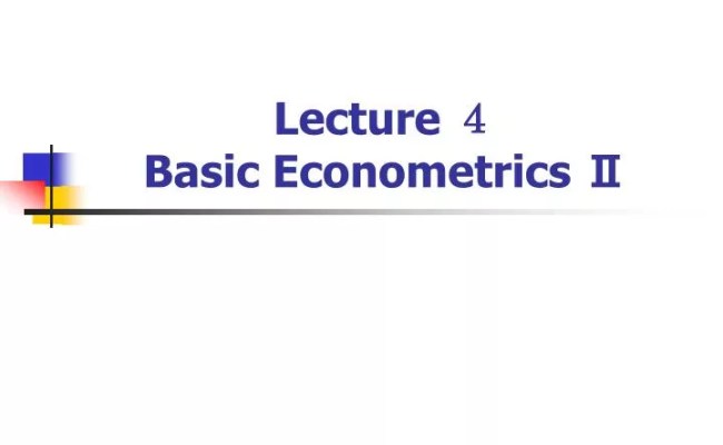 PPT - Lecture 4 Basic Econometrics Ⅱ PowerPoint Presentation, Free ...