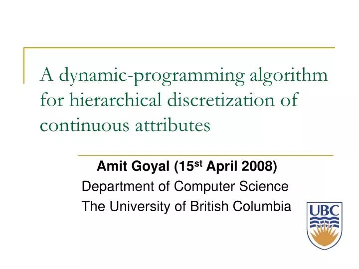 Ppt A Dynamic Programming Algorithm For Hierarchical Discretization - Best Space Arts in Retina
