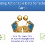 PPT - Creating Actionable Data For Schools, Part I PowerPoint ...