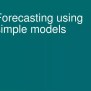 PPT - Forecasting Using Simple Models PowerPoint Presentation, Free ...