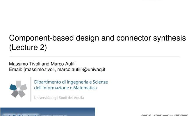 PPT - Component-based Design And Connector Synthesis (Lecture 2 ...
