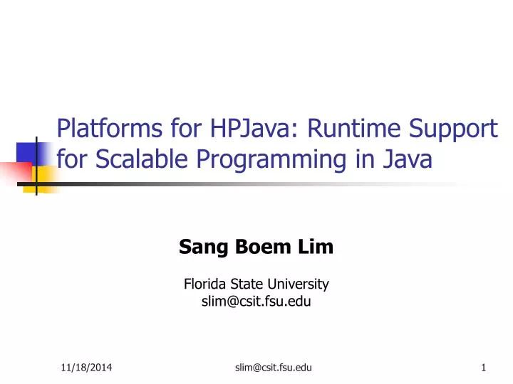 Ppt Platforms For Hpjava Runtime Support For Scalable Programming In - Best Space Arts in Ultra HD