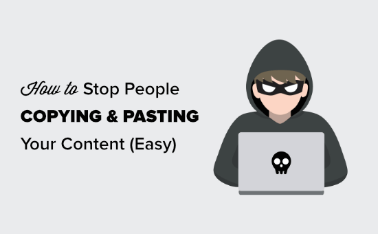 Preventing text selection and copying & pasting in WordPress Preventing text selection and copying & pasting in WordPress