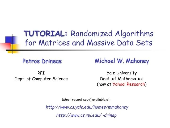 Ppt Tutorial Randomized Algorithms For Matrices And Massive Data Sets Powerpoint Presentation - Desktop City Patterns for Desktop