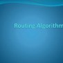 PPT - Understanding Distance Vector Routing Algorithms In Networking ...