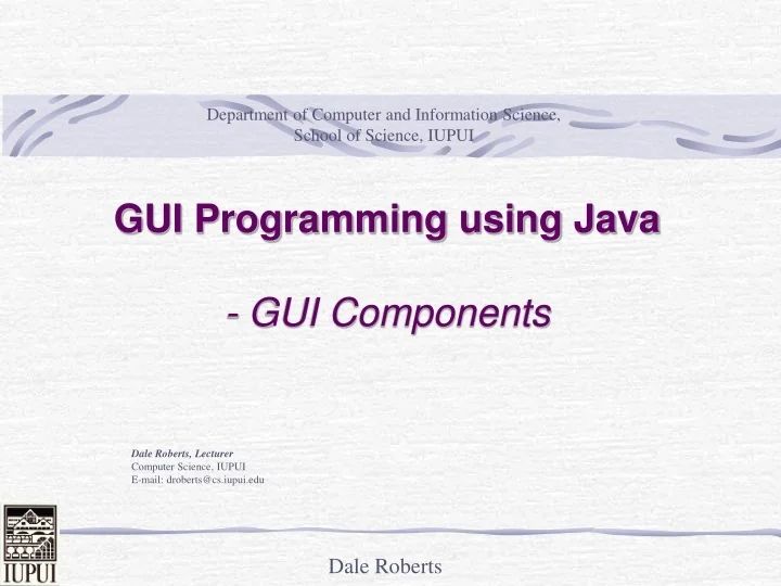 Ppt Introduction To Gui Programming In Java Frames Simple Components And Layouts Powerpoint - Artistic HD Light Textures | Free Download