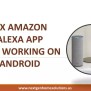 PPT - Fix The Amazon Alexa App Not Working On Android PowerPoint ...