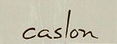 Caslon