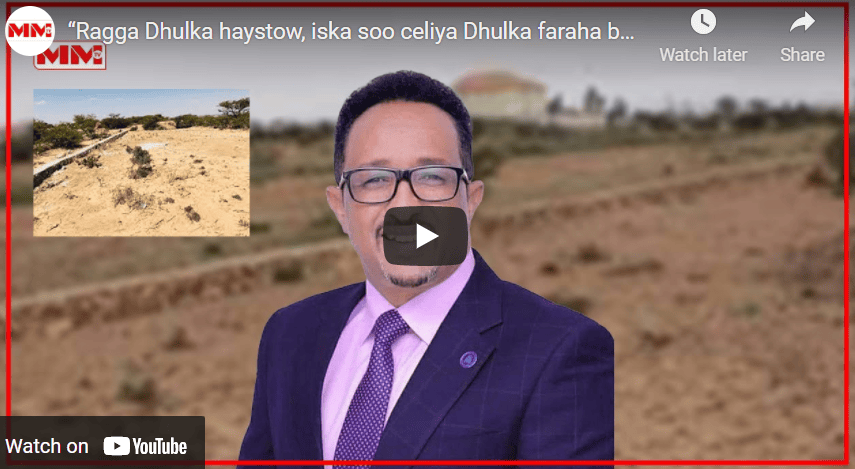 Maayirka Hargeysa ugu baaqay dadka dhulka badan haysta inay dhulka u soo celiyaan bulshada