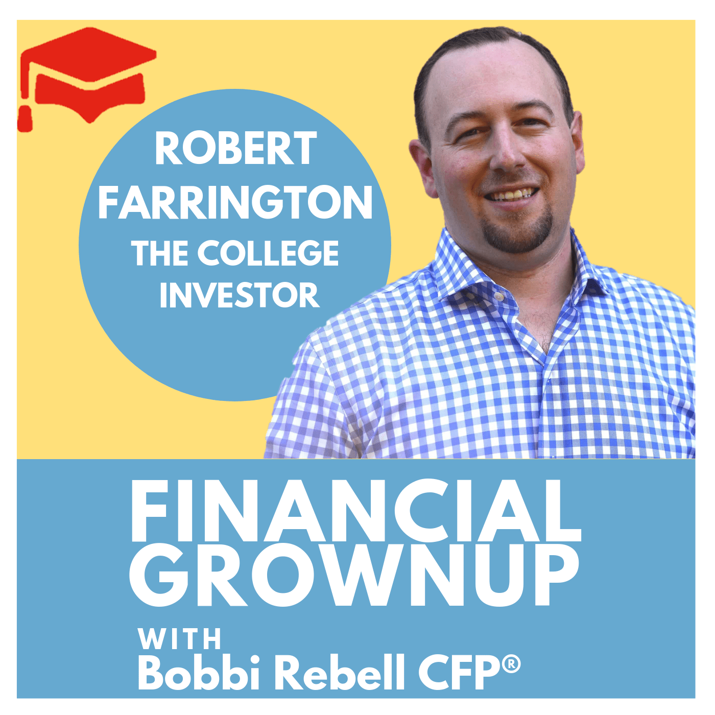 Robert Farrington Bio, Age, Height, Wife, Salary, The College Investor