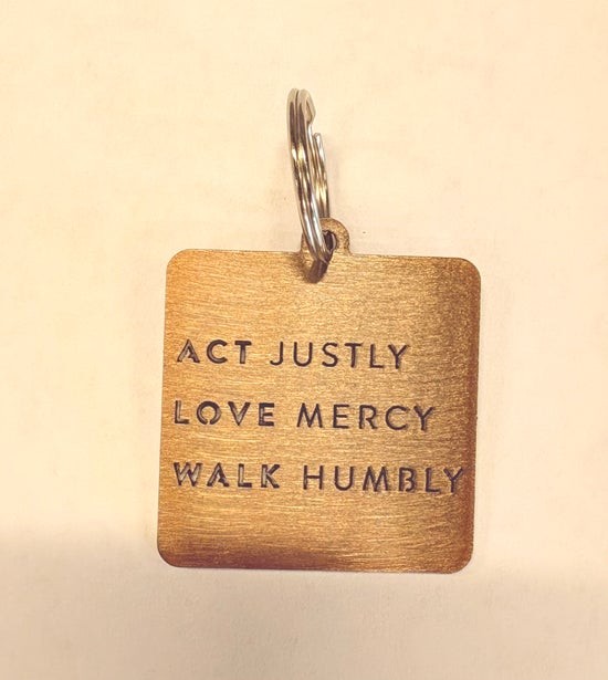 “Act Justly, Love Mercy, Walk Humbly” Bible Verse Square Keychain