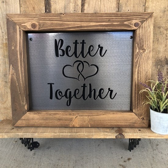 Better Together Metal Wall Sign